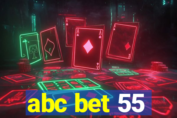 abc bet 55